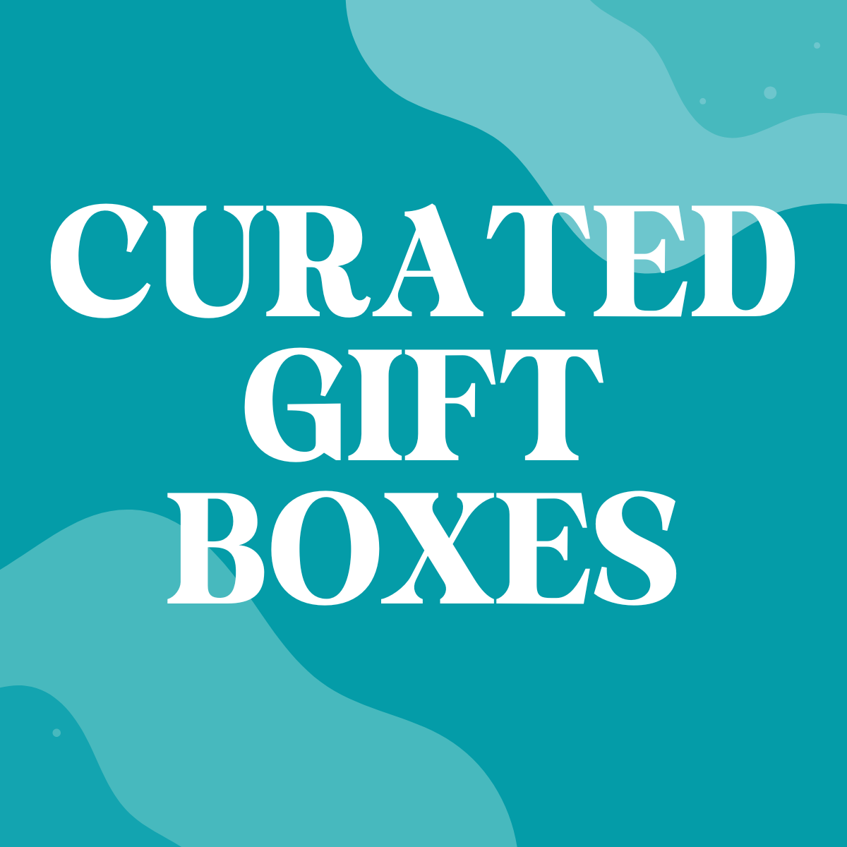 Curated Gift Boxes