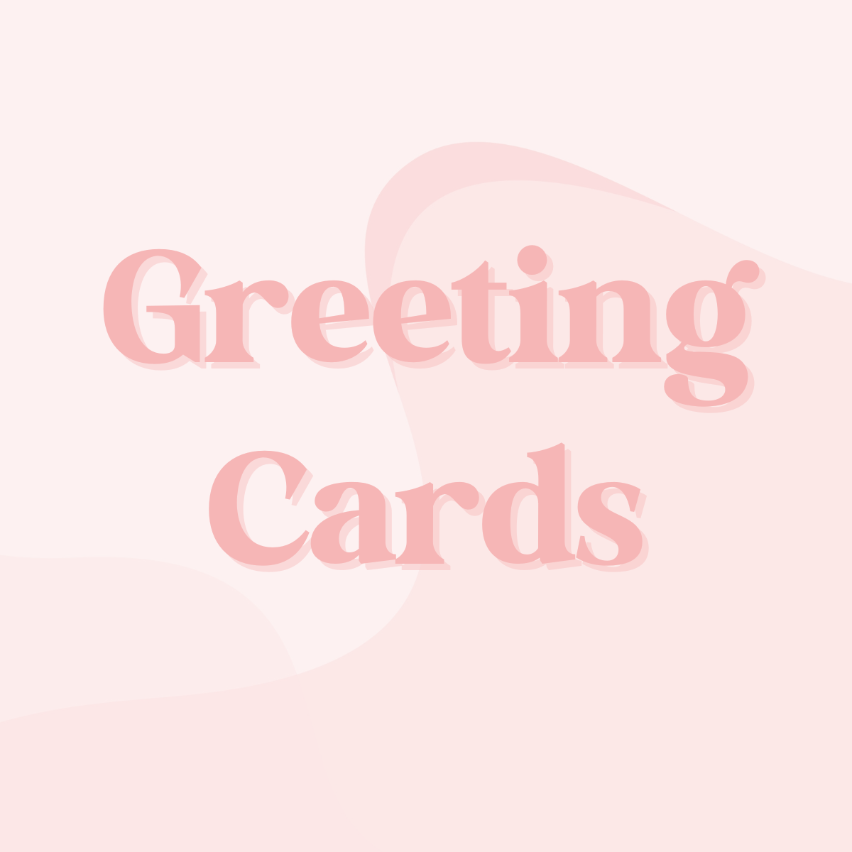 Greeting Cards