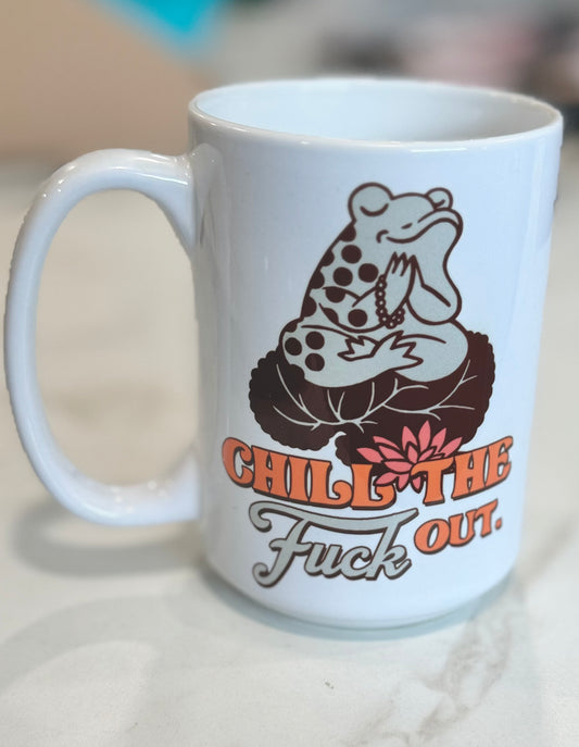 Chill The Fuck Out Frog Ceramic Mug