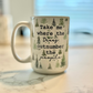 Take Me Where The Trees Outnumber The People Ceramic Mug